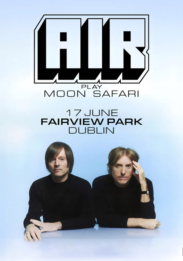 AIR (band) Play Moon Safari 2025 Anniversary Tour: DUBLIN Fairview Park Poster