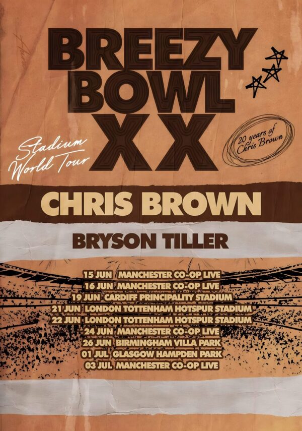 CHRIS BROWN Breezy Bowl XX 2025 UK Stadium Tour Poster