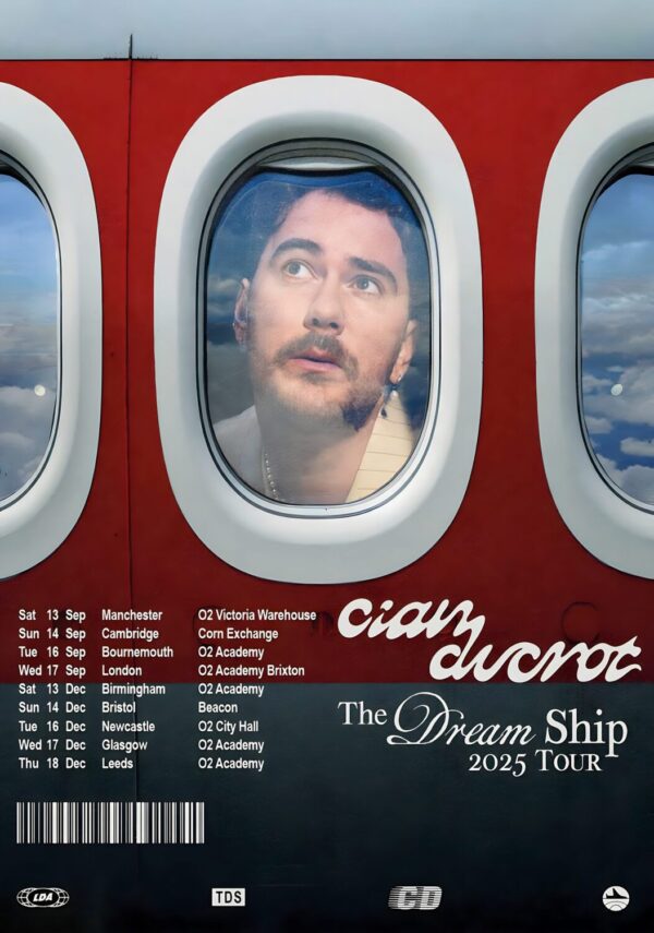 CIAN DUCROT The Dream Ship 2025 UK Tour Poster