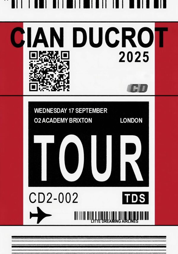 CIAN DUCROT The Dream Ship 2025 UK Tour: LONDON Brixton Academy Poster