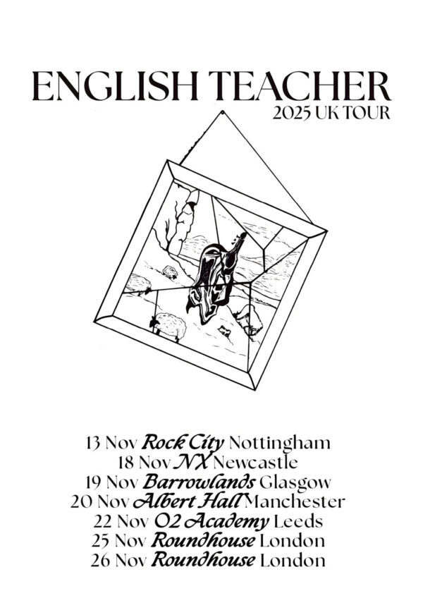 ENGLISH TEACHER (band) This Could Be Texas 2025 UK Tour Poster