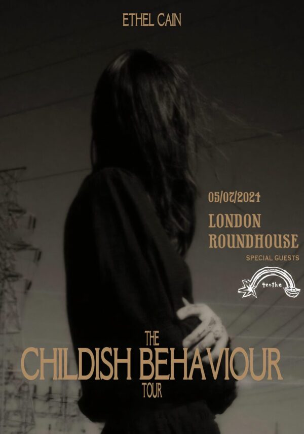 ETHEL CAIN The Childish Behaviour 2024 Tour: LONDON Roundhouse Poster