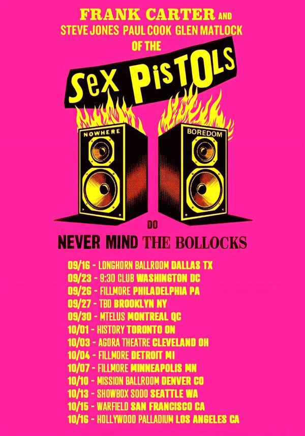 FRANK CARTER & SEX PISTOLS Nevermind the Bollocks 2025 North American Tour Poster