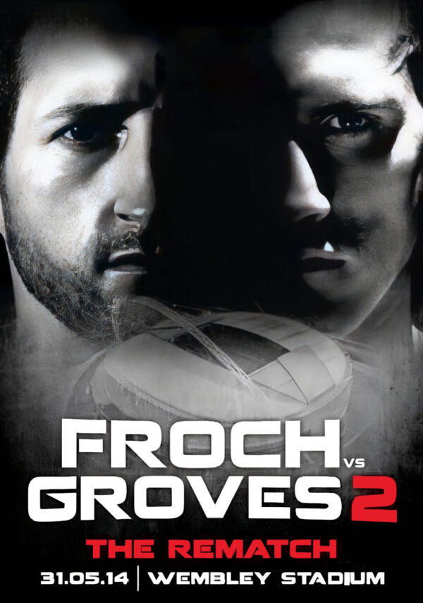 CARL FROCH vs. GEORGE GROVES 2 Wembley Stadium 2014 Boxing Fight Poster Print