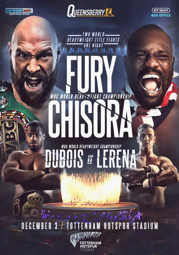 TYSON FURY vs. DEREK CHISORA 3 Tottenham Hotspur Stadium 2022 Boxing Fight Poster Print