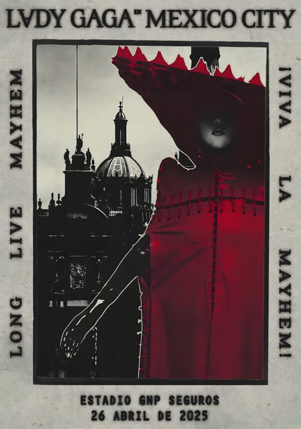LADY GAGA The Mayhem Ball 2025 Tour: MEXICO CITY Estadio GNP Seguros Poster