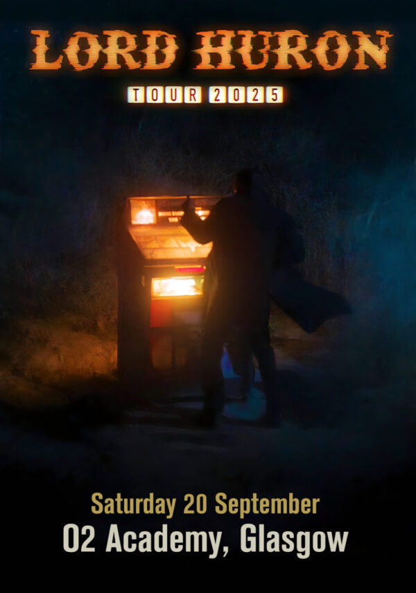 LORD HURON Who Laughs Last 2025 Tour: GLASGOW O2 Academy Poster Print