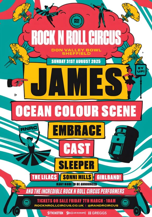 ROCK N ROLL CIRCUS 2025 FESTIVAL James - Ocean Colour Scene - Embrace Line Up