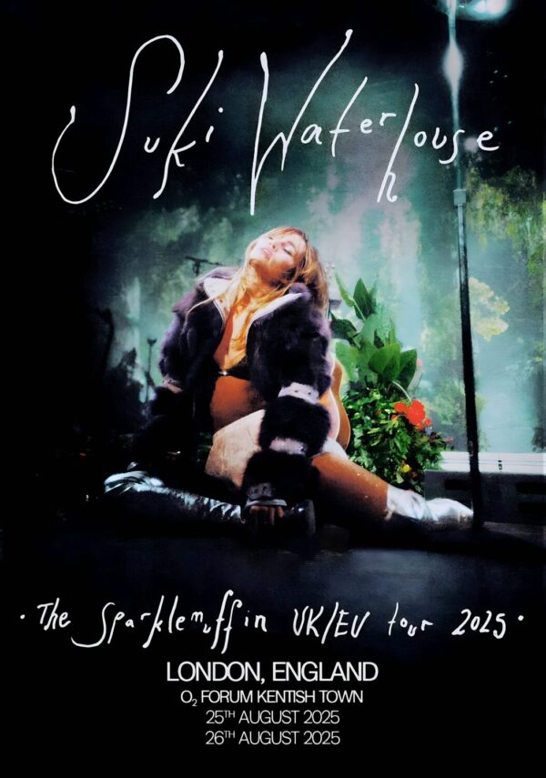 SUKI WATERHOUSE The Sparklemuffin 2025 Tour: LONDON Kentish Forum Poster