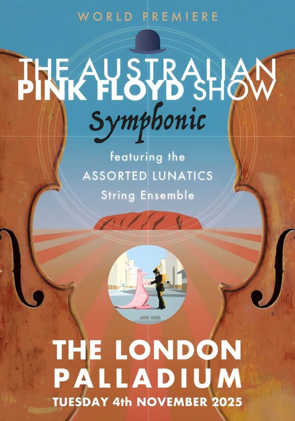 THE AUSTRALIAN PINK FLOYD SHOW Symphonic Live 2025: LONDON Palladium Poster