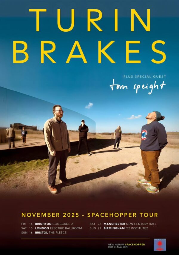 TURIN BRAKES Spacehopper 2025 UK Tour Poster