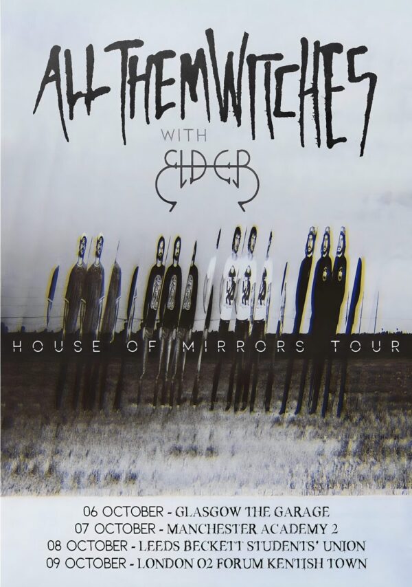 ALL THEM WITCHES House Of Mirrors 2025 UK Tour Poster