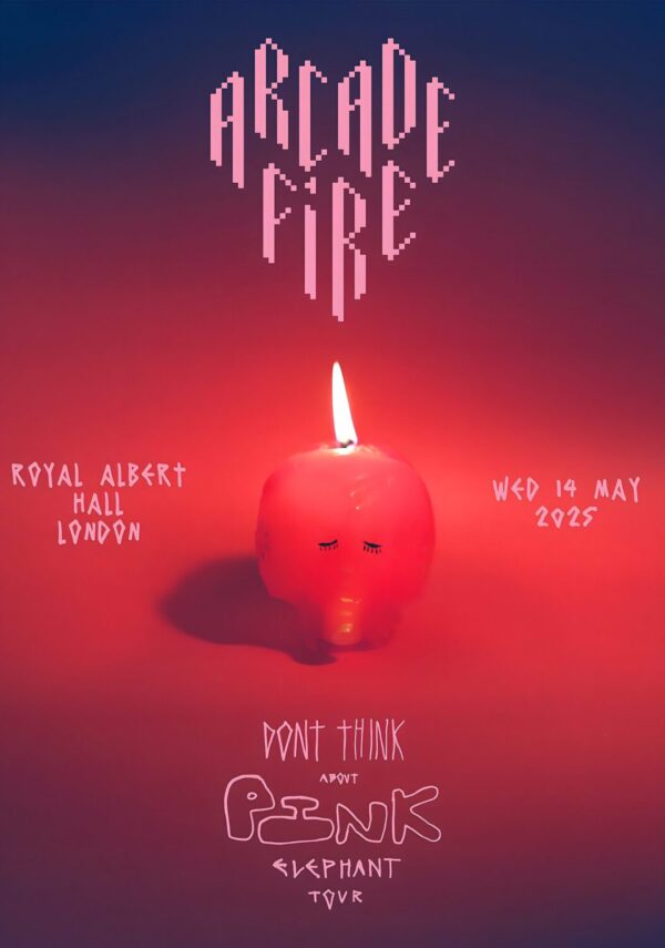ARCADE FIRE Don't Think About Pink Elephant 2025 Tour: LONDON Royal Albert Hall Poster