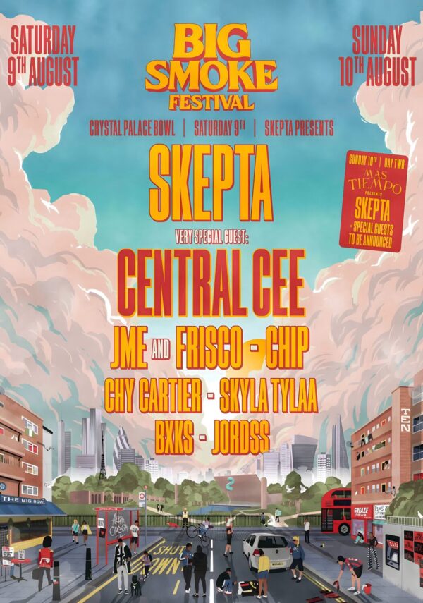 BIG SMOKE FESTIVAL 2025 Skepta - Central Cee: LONDON Crystal Palace Park Tour Poster
