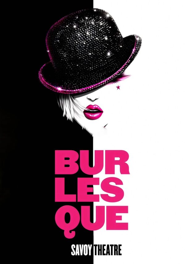 BURLESQUE Savoy Theatre Musical West End Broadway Play Poster