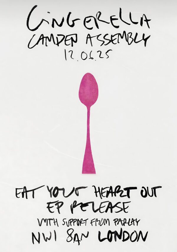 GINGERELLA Eat Your Heart Out 2025 UK Tour: LONDON Camden Assembly Poster