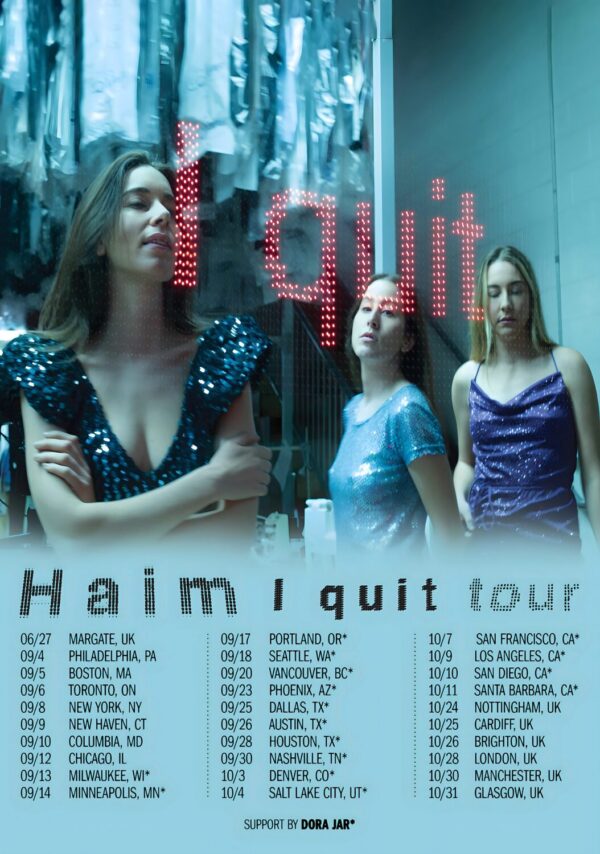 HAIM I Quit 2025 World Tour Poster