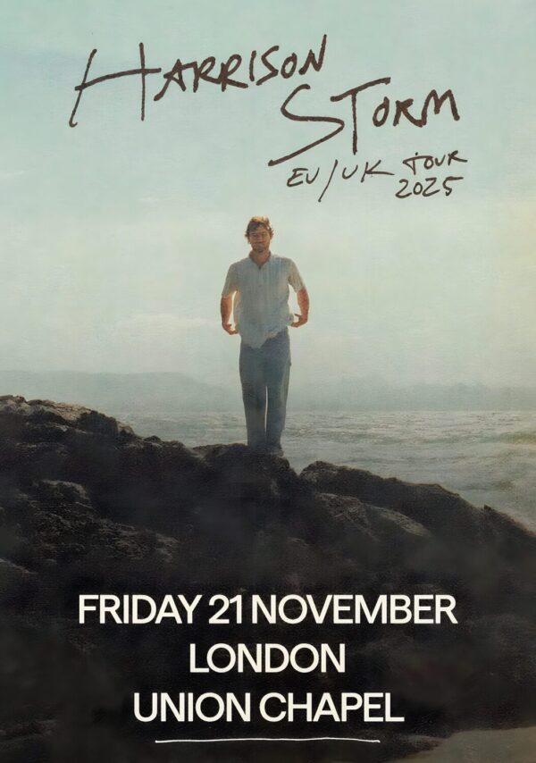 HARRISON STORM Wonder, Won't You? 2025 UK Tour: LONDON Union Chapel Poster