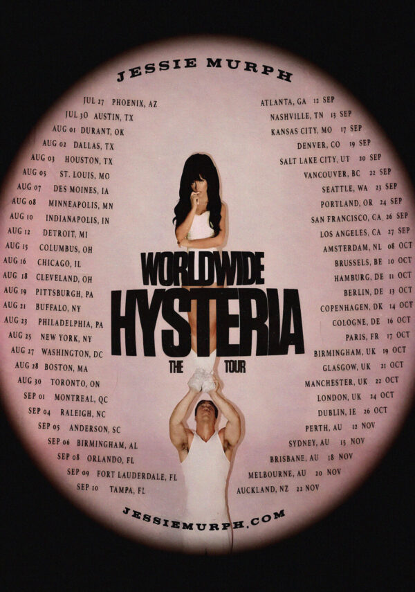 JESSIE MURPH Worldwide Hysteria 2025 Tour: America - UK - Europe - Australia Poster