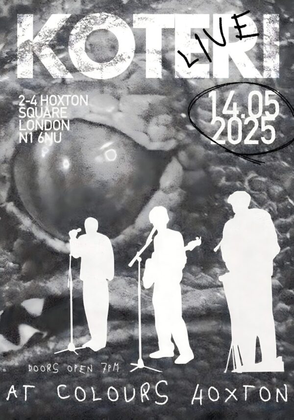 KOTERI Heaven's A Lonely Place 2025 UK Tour: LONDON Hoxton Colours Poster