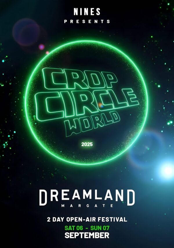 NINES Presents Crop Circle World 2025 Tour: DREAMLAND Margate Poster