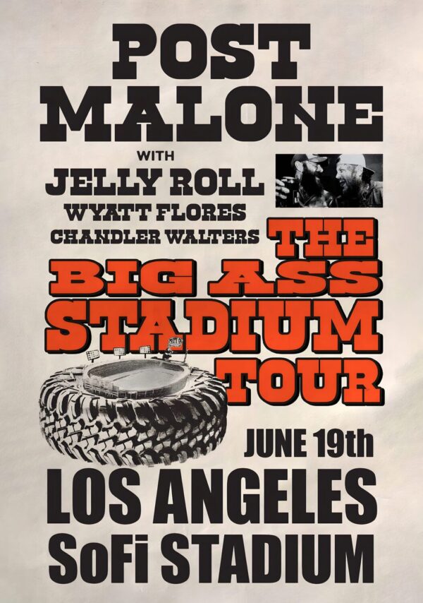 POST MALONE with Jelly Roll - The Big Ass Tour: LOS ANGELES. SoFi Stadium Poster
