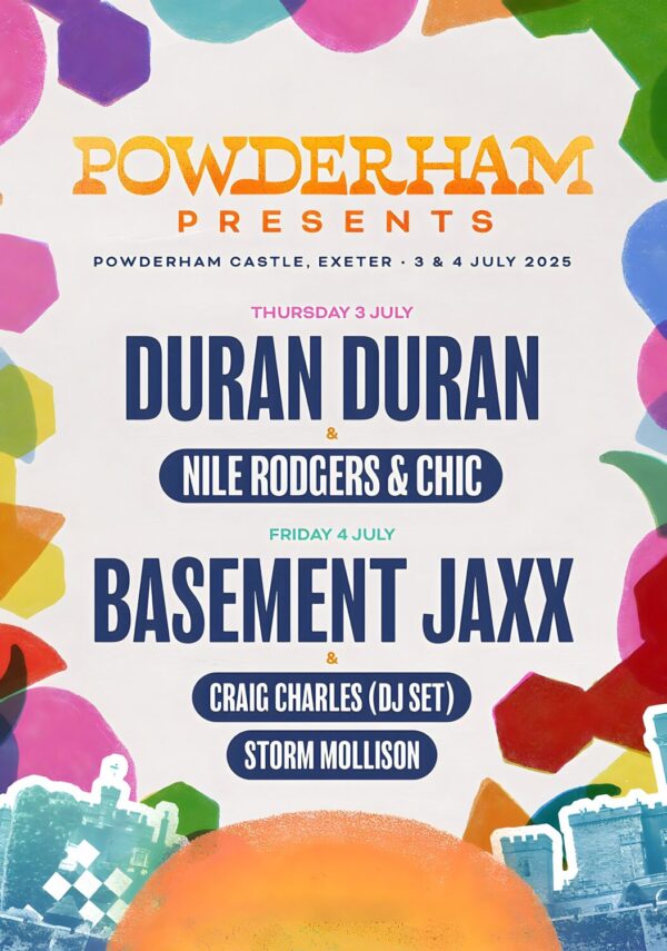 POWDERHAM 2025 FESTIVAL Duran Duran - Basement Jaxx Line Up Tour Poster