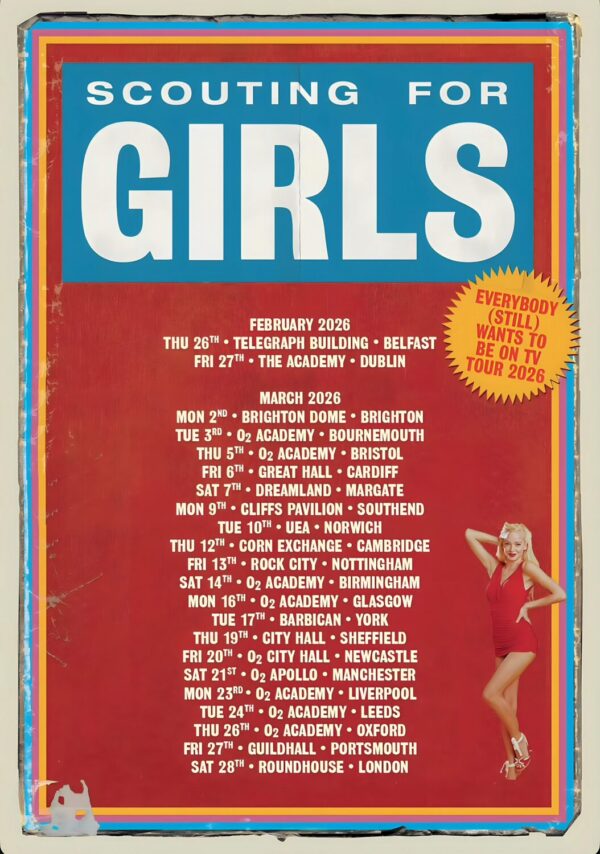 SCOUTING FOR GIRLS Everybody (Still) Wants To Be On TV 2026 UK Tour Poster