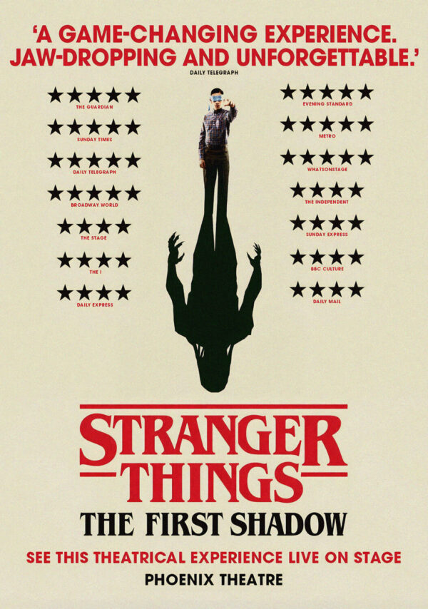 STRANGER THINGS The First Shadow: LONDON Phoenix Theatre Musical West End Broadway Play Poster