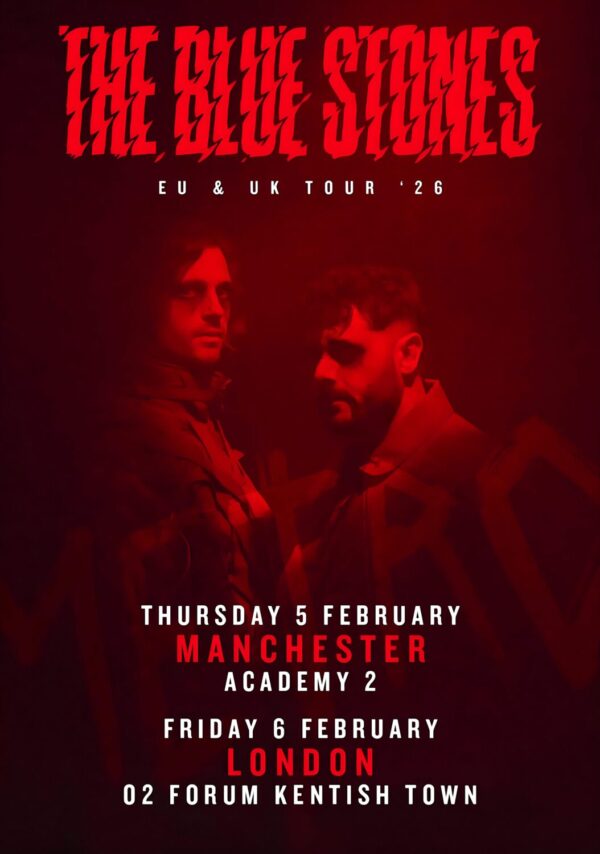 THE BLUE STONES Metro 2026 UK Tour: MANCHESTER - LONDON Poster