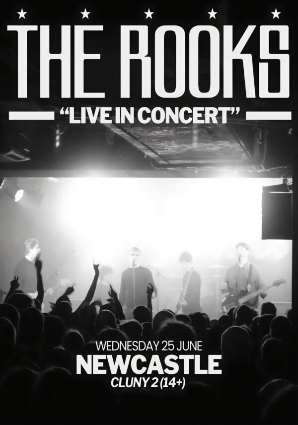 THE ROOKS Right About Now Live In Concert Tour: NEWCASTLE Poster