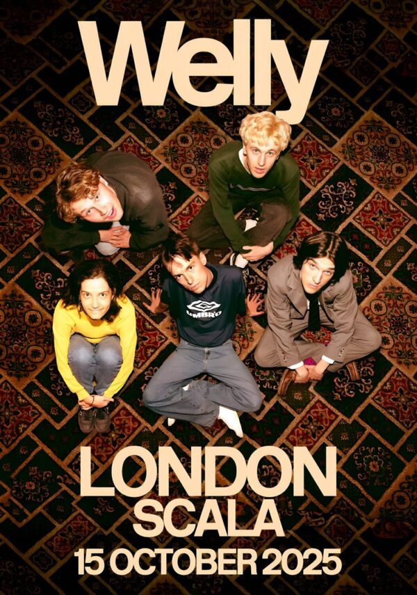 WELLY (band) Big In The Suburbs 2025 UK Tour: LONDON Scala Poster