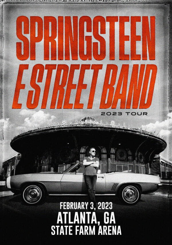 BRUCE SPRINGSTEEN & E Street Band 2023 World Tour: ATLANTA State Farm Arena Poster Print