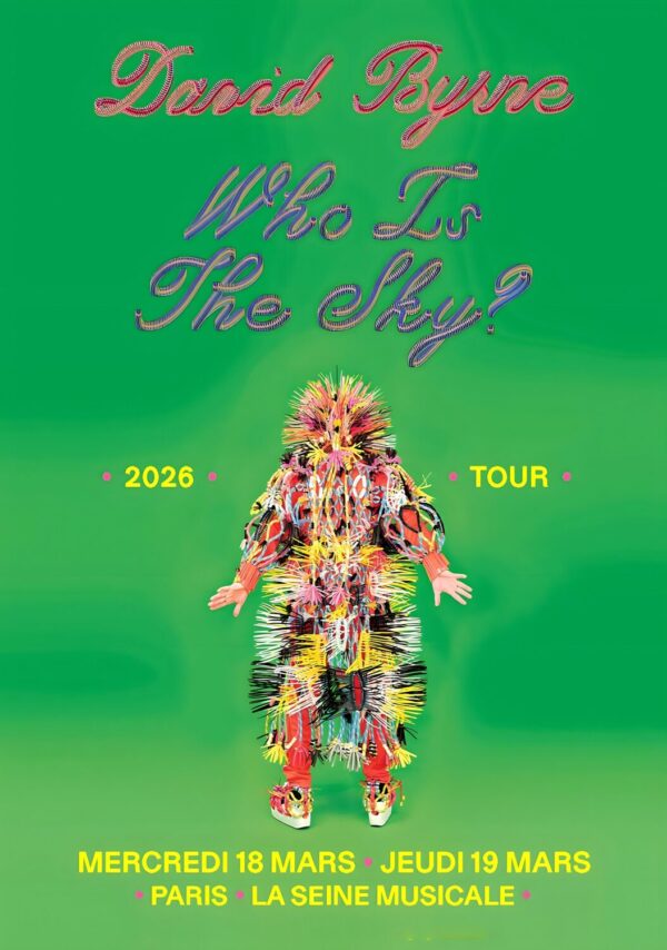 DAVID BYRNE Who Is The Sky? 2026 European Tour: PARIS La Seine Musicale Poster