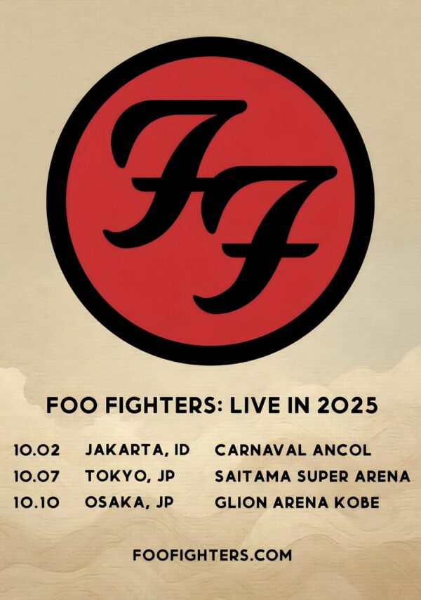 FOO FIGHTERS Live in 2025 Tour: JAKARTA - TOKYO - OSAKA Poster