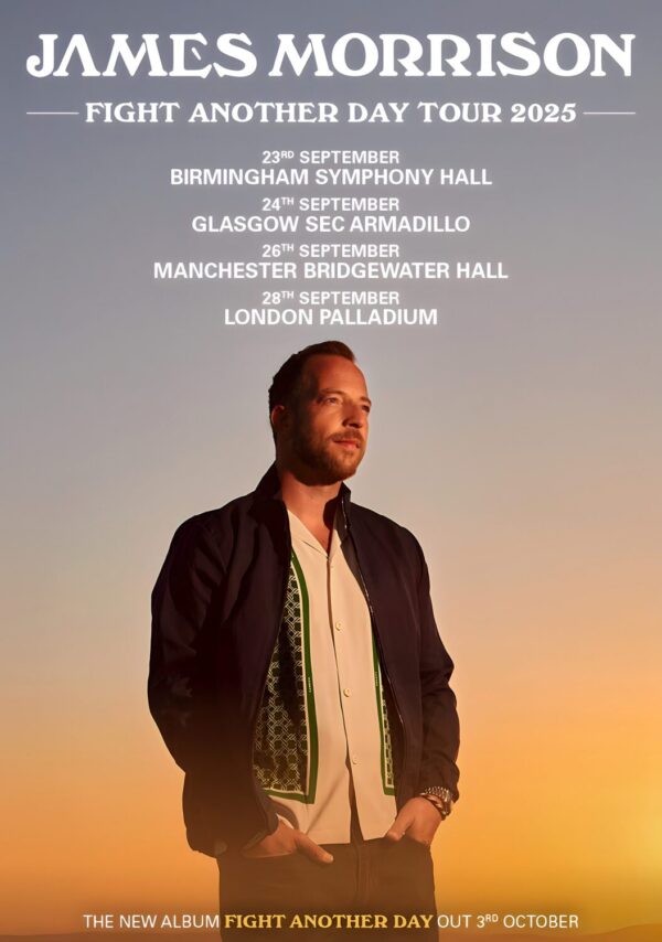JAMES MORRISON Fight Another Day 2025 UK Tour Poster