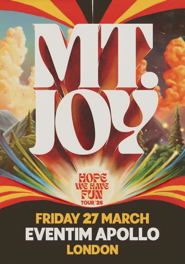 MT. JOY Home We Have Fun 2025 UK Tour: LONDON Eventim Apollo Poster