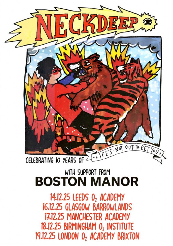 NECK DEEP Life's Not Out To Get You 2025 UK Tour Poster