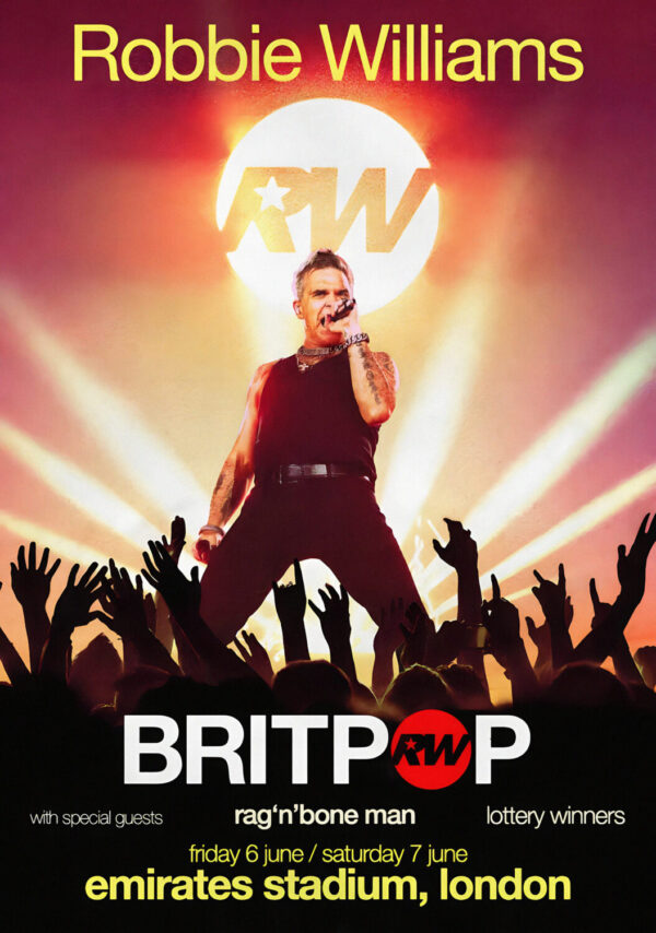 ROBBIE WILLIAMS Britpop 2025 UK Tour: LONDON Emirates Stadium Poster