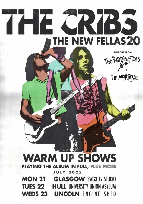 THE CRIBS The New Fellas 2025 UK Tour Poster