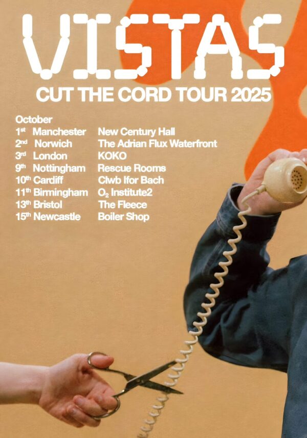 VISTAS (band) Cut The Cord 2025 UK Tour Poster