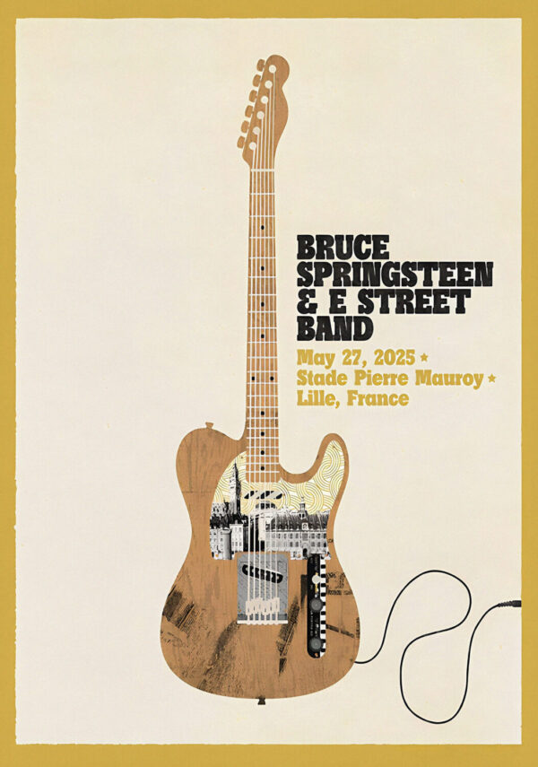BRUCE SPRINGSTEEN & E Street Band 2025 World Tour: LILLE Stade Pierre Mauroy - 27 May 2025 Poster Print