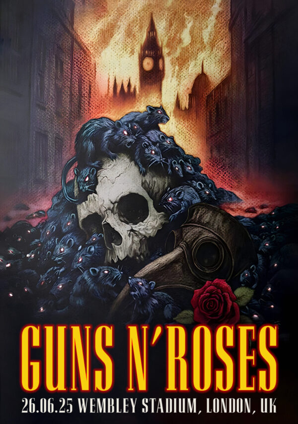 GUNS N ROSES Because What You Want 2025 UK Tour LONDON Wembley Stadium Poster Print