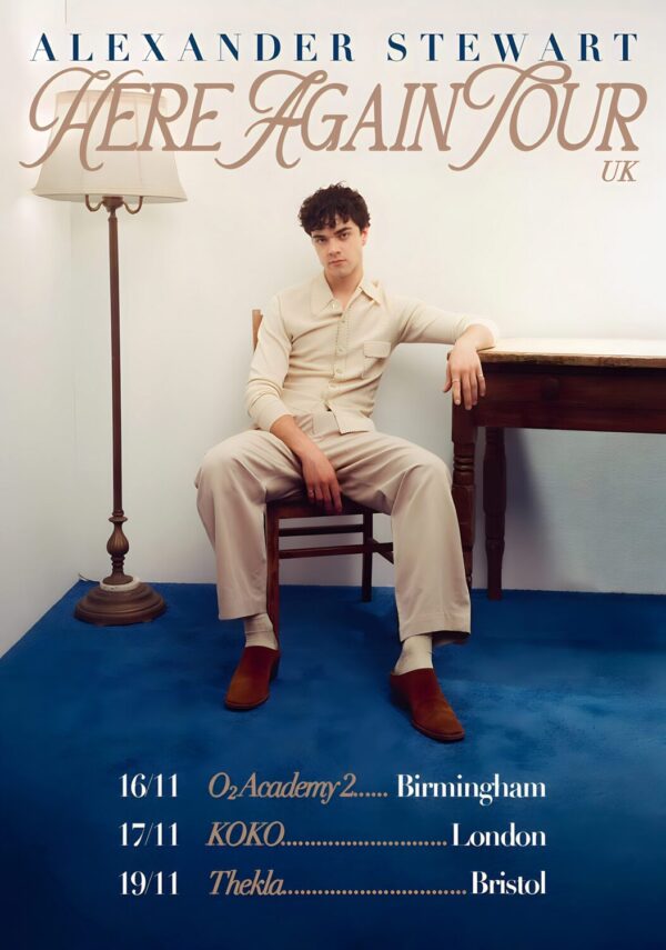 ALEXANDER STEWART Here Again 2025 UK Tour Poster