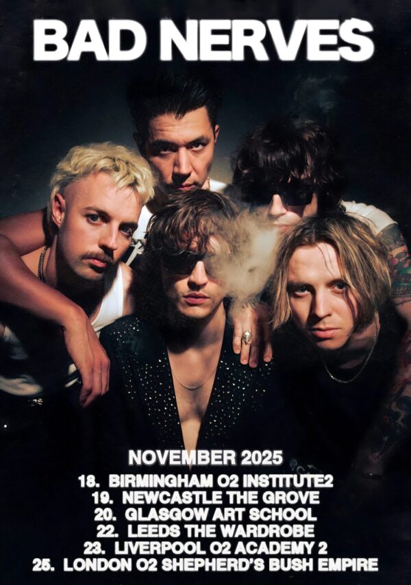 BAD NERVES (band) Still Nervous 2025 UK Tour Poster