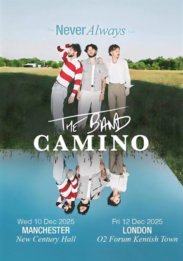 CAMINO The Band NeverAlways 2025 UK Tour: MANCHESTER - LONDON Poster