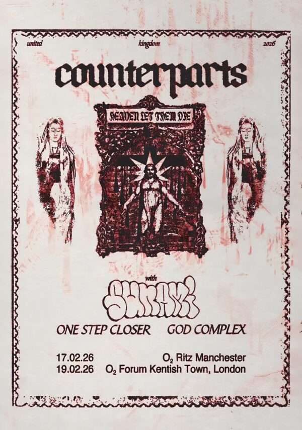 COUNTERPARTS Heaven Let Them Die 2026 UK Tour: MANCHESTER - LONDON Poster