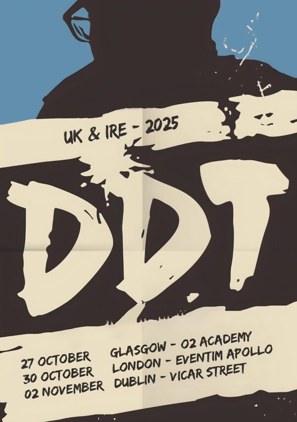 DDT (band) Live Winter 2025 Tour: GLASGOW - LONDON - DUBLIN Poster