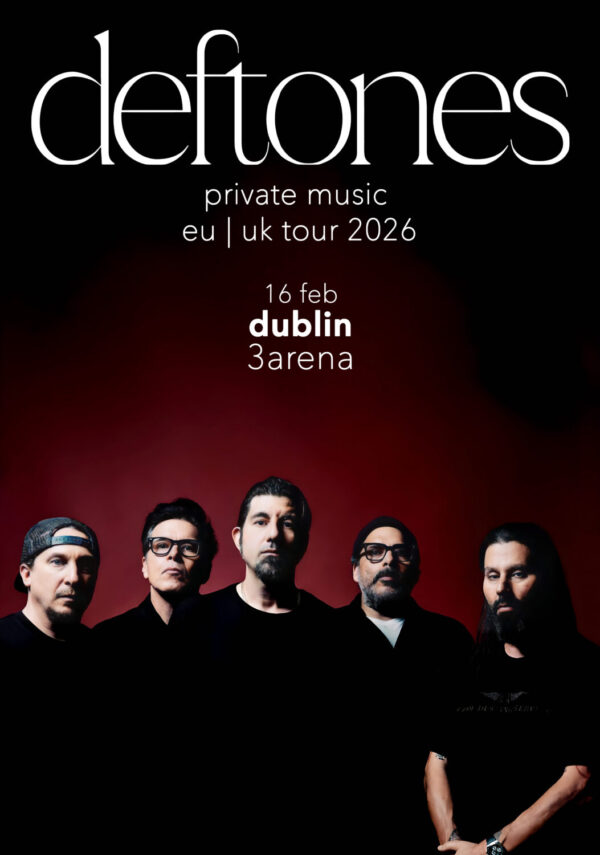 DEFTONES Private Music 2026 World Tour: DUBLIN 3Arena Poster