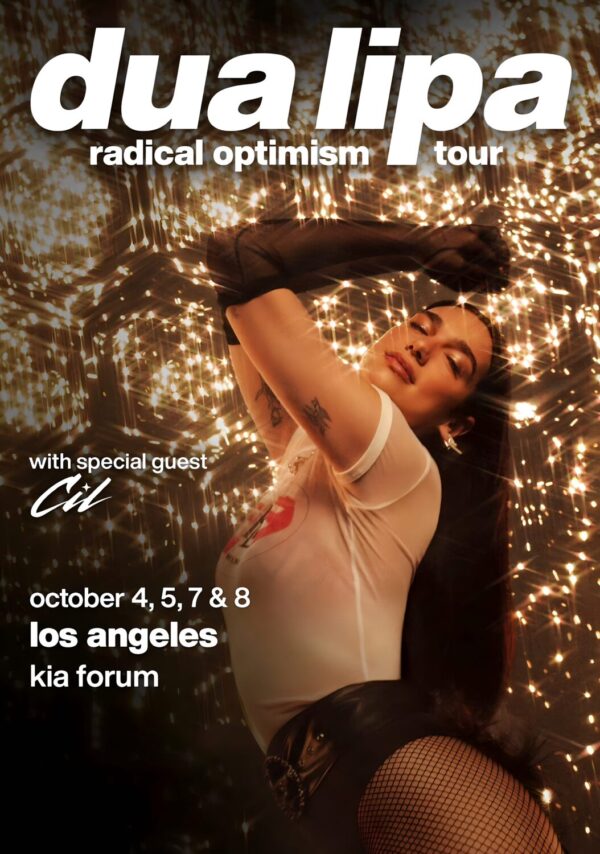 DUA LIPA Radical Optimism 2025 Tour: LOS ANGELES Kia Forum Poster